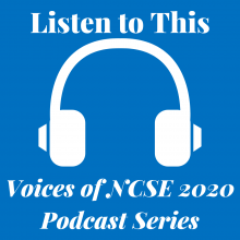 Listen to This - Voices of NCE 2020 Podcast Series